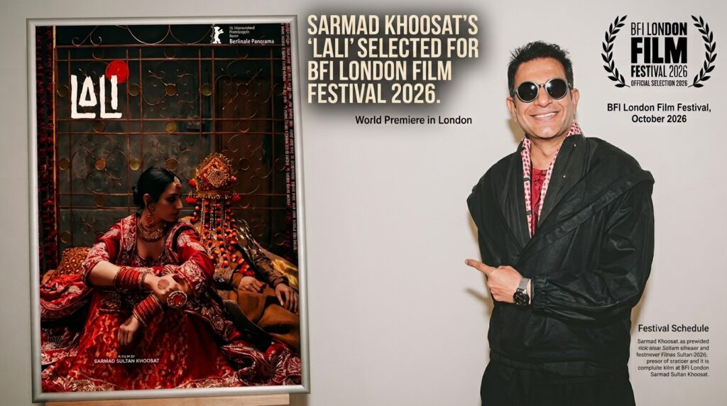 sarmad-khoosat-lali-bfi-london-film-festival-2026