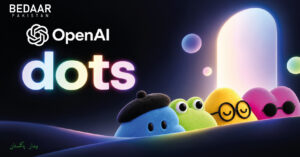 openai-launches-dots-Bedaar-Pakistan