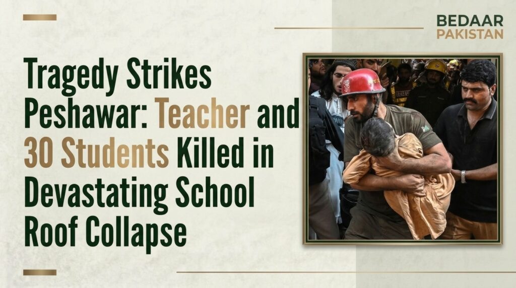 teacher-and-30-students-killed-in-school-roof-collapse-in-peshawar-BedaarPakistan